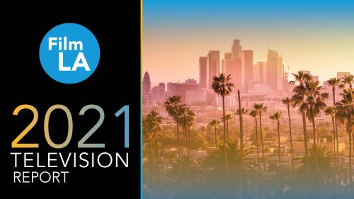 FilmLA 2021 Television Research Report