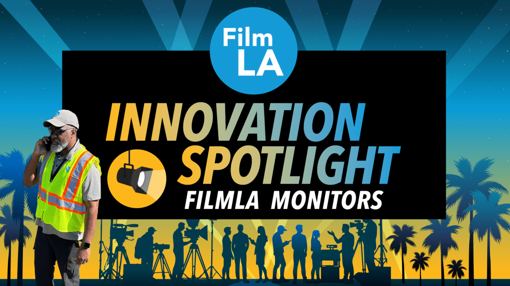 Innovation Spotlight: FilmLA Monitors